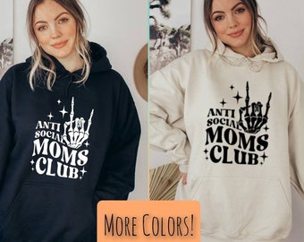 Sudadera con capucha del club de madres antisociales, regalo del día de la madre, club social antisocial, sudadera con capucha linda para mamá, sudadera con capucha antisocial para mamá, camisetas lindas para mamá,