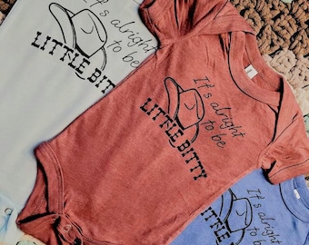 It&#39;s alright to be little bitty, western baby clothes, country one-piece, southern baby clothes, cute country style baby clothes, cowboy hat