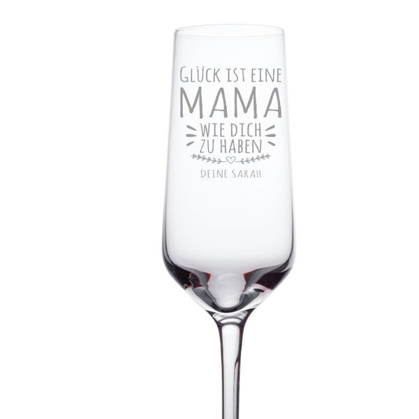 Sektglas mit Gravur "Glück ist eine Mama wie dich zu haben"/Personalisiert mit Namen/  Geschenke für Mutter/ Muttertagsgeschenkidee