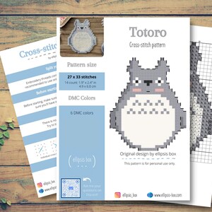 May include: A cross-stitch pattern featuring the character Totoro, with a pattern size of 1.9 x 2.4 inches (4.9 x 6.0 cm). The design includes 6 DMC colors and is an original design by ellipsis box. The image also shows instructions.