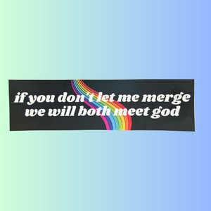 Funny Vinyl Bumper Sticker | Waterproof Bumper Sticker | Let Me Merge Sticker