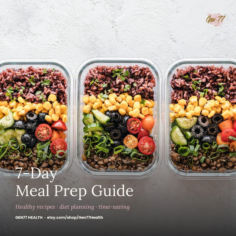 May include: Three clear glass meal prep containers filled with layers of food. The layers include brown rice, corn, olives, cucumbers, tomatoes, and lentils. The text "7-Day Meal Prep Guide" is at the bottom, along with "Healthy recipes diet planning time-saving".