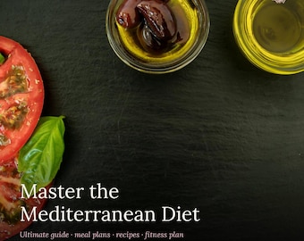 Guía de la Dieta Mediterránea / 30 Recetas + Planes de Comidas + Plan de Ejercicio / La Dieta N.° 1 del Mundo 2018-2025 / Descarga instantánea en PDF