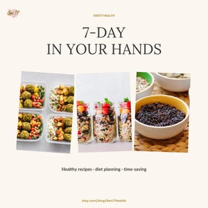 May include: An image promoting healthy eating with the text "7-DAY IN YOUR HANDS." It features meal prep containers with various foods, glass jars with layered ingredients, and bowls of grains. The text "Healthy recipes &bull; diet planning &bull; time-saving" is also included.