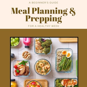 7-Day Meal Preperation Guide - Save Time & Eat Healthier / Meal Planning And Prep Guide / Healthy Recipes / Diet Planning