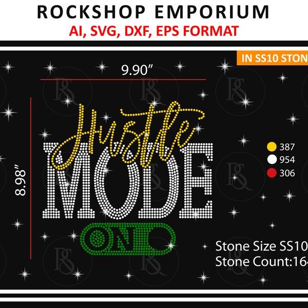 Hustle Mode on Rhinestone Svg Template Digital Download Rhinestone Svg Download for Cricut Silhouette Ss10 Bling Diy Digital Template