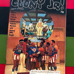 Vintage EBONY Jr! Magazine- August / September 1975 ft. Harlem Globetrotters