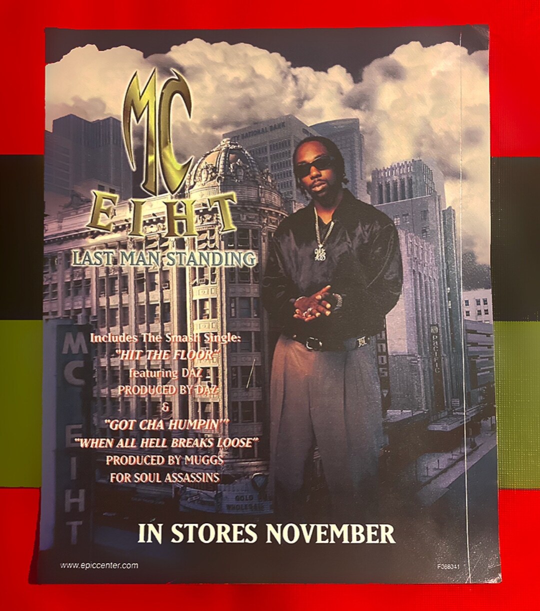 MC Eiht : Last Man Standing - Vintage Promo Print (1997) 9” X 11