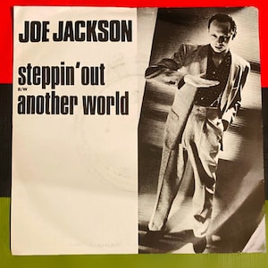 Joe Jackson: Steppin’ Out -  45 rpm (1982)