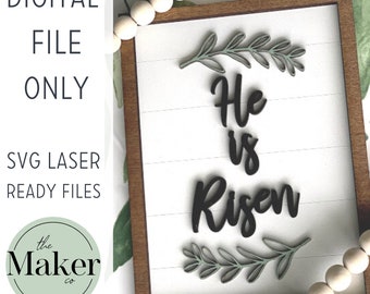 He Is Risen Easter SVG Laser Cut File, Glowforge, Instant Digital Download, Sign Design, Commercial License