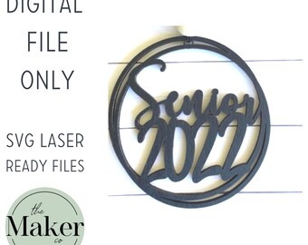 Senior 2022 Auto Anhänger | Auto Anhänger | Schlüsselanhänger Laser Cut Datei SVG | Abschlussgeschenk | Taschenanhänger | Taschenanhänger
