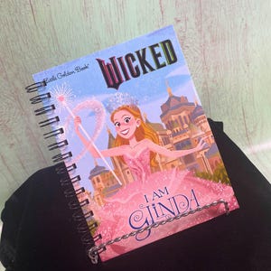 Wicked journal, Glinda journal, storybook journal,  favorite book journal, classic book journal, Music journal, Wicked Movie notebook