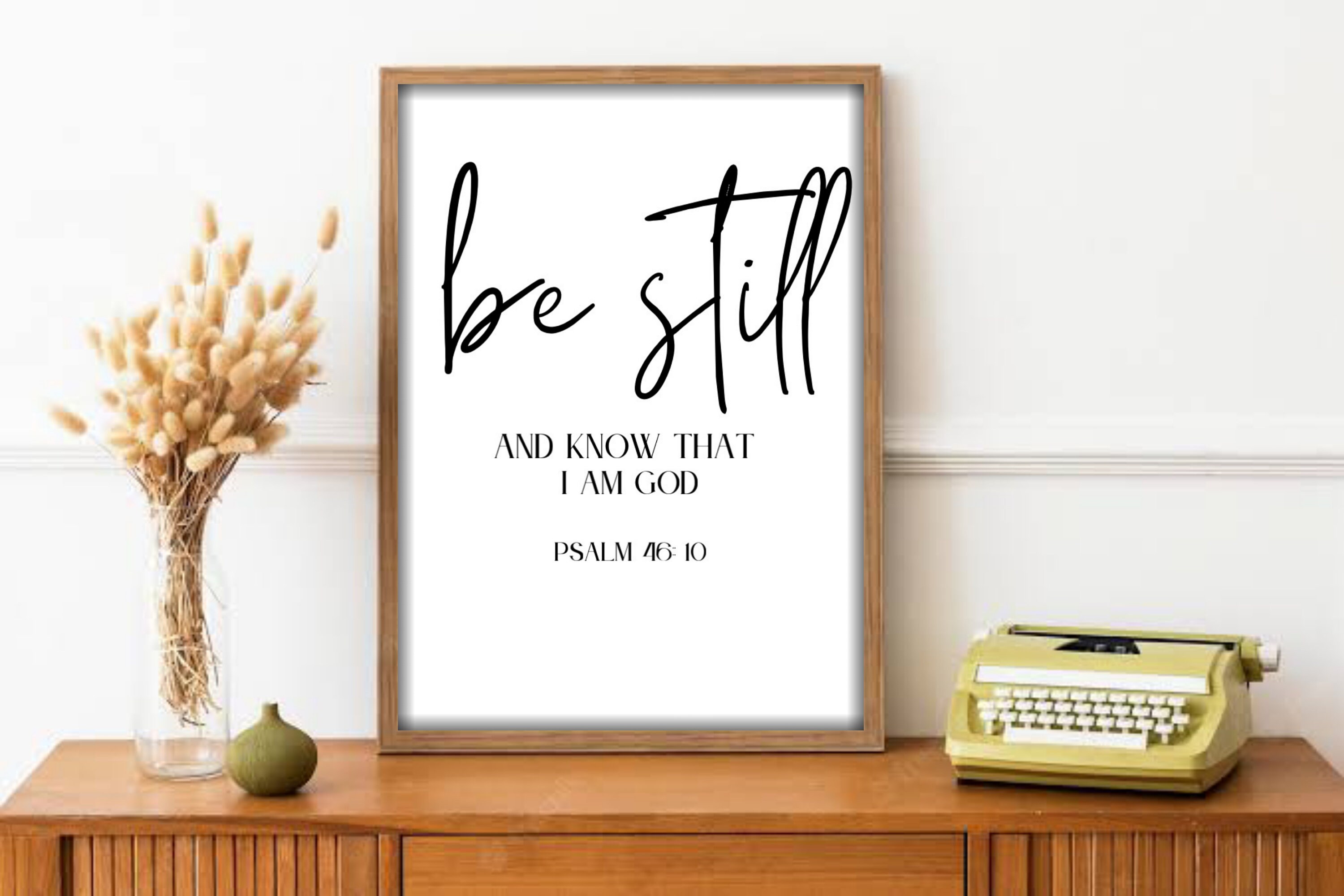Printable Be Still and Know That I Am God Bible Verse Wall Art ...