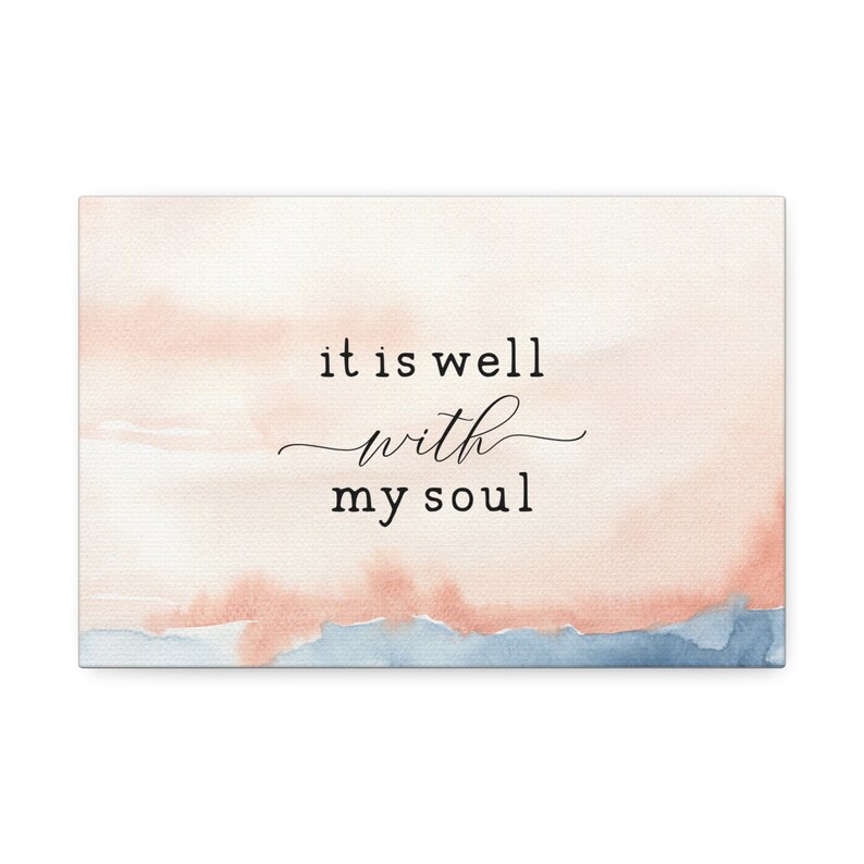 It is Well With My Soul Canvas Wall Art Minimalist Bible Verse Etsy