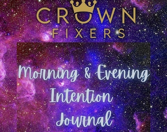 Morning and Evening Intention Journal