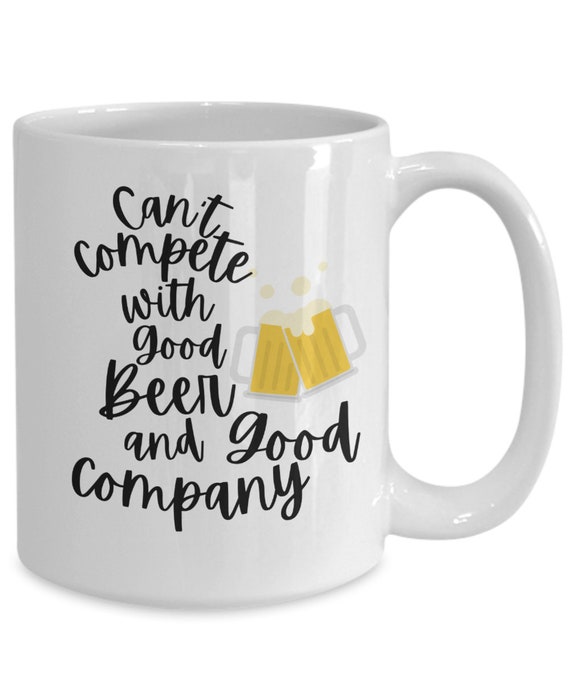 Beer is Good Beers Are Better Large Coffee Mug Gifts, Aneversery