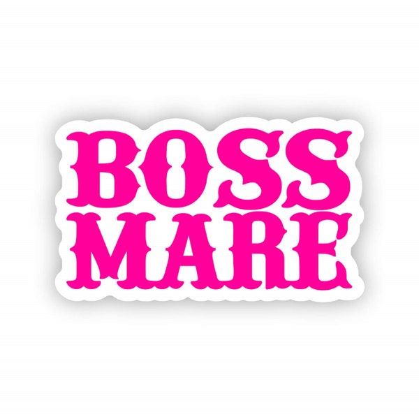 Pink Boss Mare Sticker for Cowgirl Gift for Horse Girl Sticker