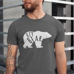Hey Bear Short-Sleeve Unisex T-Shirt, Bear t-shirt, Camping shirt, Gift for him, Hiking T-Shirt, Adventure Tee, Outdoors T-shirt