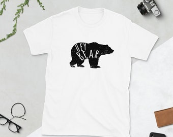 Hey Bear Short-sleeve Unisex T-shirt, Bear T-shirt, Camping
