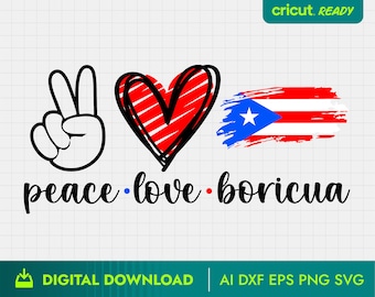 Paz, amor, Boricua SVG PNG: Diseño de Puerto Rico (Descarga digital)