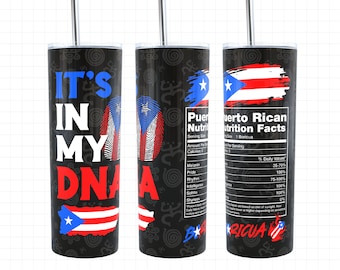 Puerto Rico Tumbler Wrap, 20oz Skinny Tumbler Wrap, Puerto Rico Tumbler, Puerto Rico Wrap, Boricua Tumbler, Its In My DNA, Puerto Rico Png