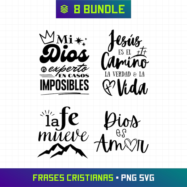May include: A set of four black and white digital downloads featuring Spanish-language Christian quotes. The quotes are: "Mi Dios es experto en casos imposibles", "Jesus es el camino la verdad & la vida", "La fe mueve", and "Dios es amor".