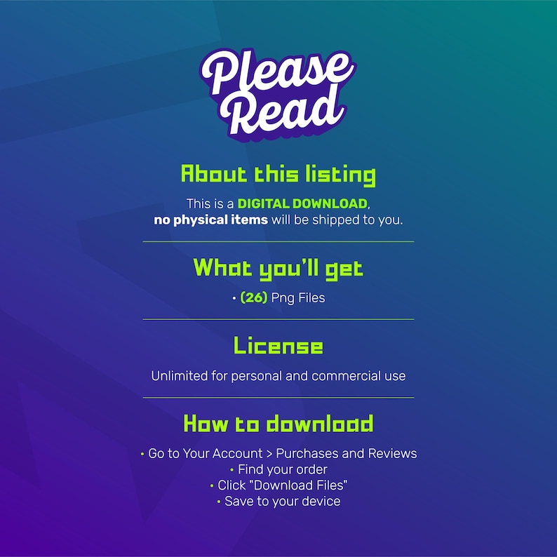 May include: A digital download listing with a gradient blue and green background. The text "Please Read" is at the top. The listing details include information about the digital download, what you'll get, license, and how to download the files.