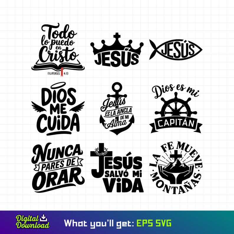 May include: A set of nine black and white religious-themed SVG designs. The designs include text in Spanish, such as "Todo lo puedo en Cristo", "Dios me cuida", and "Jes&uacute;s es la ancla de mi alma".
