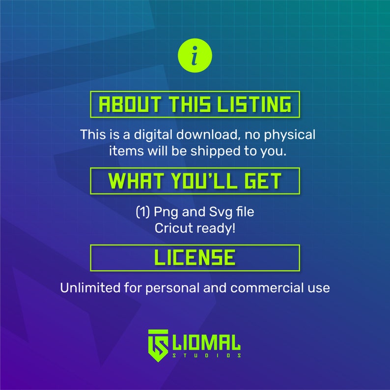 May include: A digital download listing for a PNG and SVG file, ready for Cricut use. The listing includes a license for unlimited personal and commercial use. The text "LIOMAL STUDIOS" is at the bottom of the image.