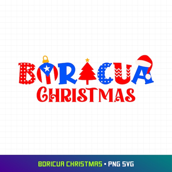 Puerto Rico Svg, Puerto Rico Christmas, Christmas Design, Christmas Family Tshirt, Puerto Rico Flag, Boricua, Puerto Rican, Puerto Rico Png