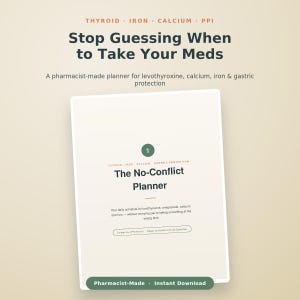 Puede incluir: Un planificador digital titulado The No-Conflict Planner, diseñado para gestionar horarios de medicación para tiroides, hierro, calcio e IBP. El documento presenta un diseño minimalista con texto oscuro sobre un fondo claro y una etiqueta de farmacéutico.