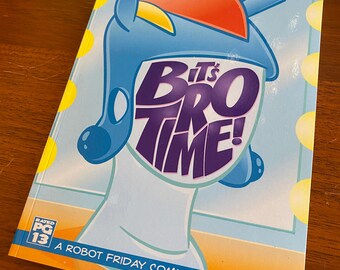 It's Bro Time! - A Robot Friday Comic Strip Collection | Hilarious Geeky Fun!