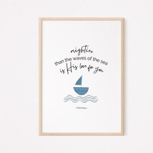 Psalm 9:34 Mightier than the waves | Christian Bible Verse Nursery Sunday School Play Room Wall Art | Modern Home Decor | Baby Shower Gift