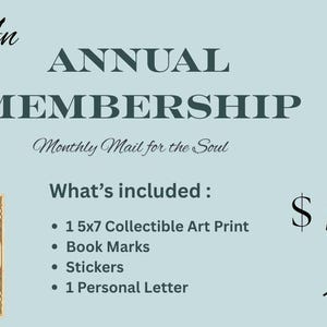 May include: An annual membership advertisement with a peacock illustration. Text includes "Annual Membership" and "Monthly Mail for the Soul." The membership includes a 5x7 art print, bookmarks, stickers, and a personal letter.