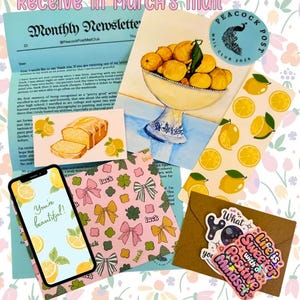 May include: A collection of stationery items, including a newsletter, stickers, and a phone displaying the text "You're beautiful!" with lemon illustrations. The items feature a lemon theme and the text "What subscribers will receive in March's mail."