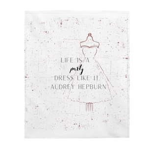 life's a party dress like it audrey hepburn Life is a party, dress like it