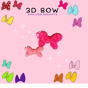 May include: Two pink fuzzy bows, one larger than the other, on a pink background with the text "3D BOW SIMPLY SIBLING CRAFTS".