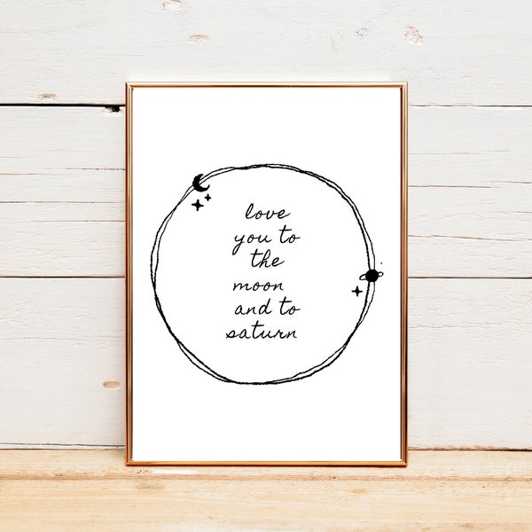 Love You To the Moon and to Saturn Taylor Swift Lyric Printable, Seven Lyrics, Swiftie Gift, Lyric Poster, Nursery Baby Room Wall Art