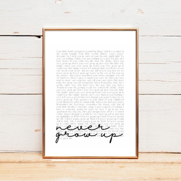 Never Grow Up Taylor Swift Lyric Printable, Speak Now Album, Swiftie Gift, Taylor Swift Print, Lyric Poster, Nursery Room Instant Download