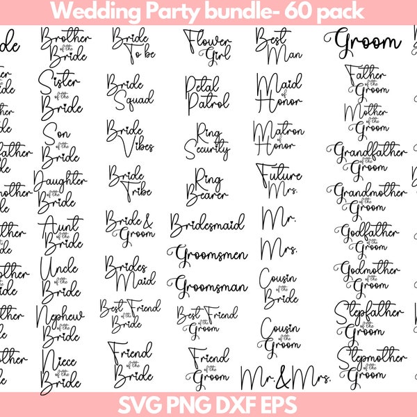 Wedding Party Bundle | Wedding Family Bundle DIGITAL DOWNLOAD | svg png dxf eps Instant Digital Download
