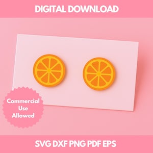 Orange Earrings DIGITAL DOWNLOAD | Summer Earrings SVG | Fruit Earrings | Laser Cutting Svg Dxf Pdf Eps Png | Earrings |