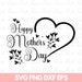 Happy Mothers Day DIGITAL DOWNLOAD | svg png dxf eps Instant Digital Download