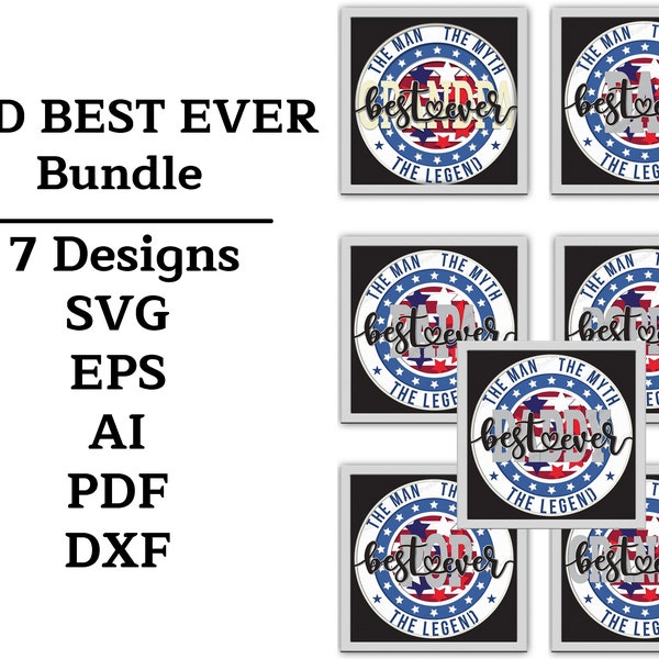 Bundle Dad Best Ever 3D SVG Father's day Grandpa Dad gift 3D Box SVG Shadow Box 3D Layered Svg Light Box Svg Cricut Files Father gifts Bundle Dad Best Ever 3D SVG Father's day Grandpa Dad gift 3D Box SVG Shadow Box 3D Layered Svg Light Box Svg Cricut Files Father gifts