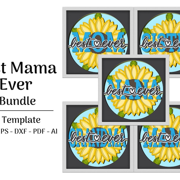 Bundle Best MOM Ever 3D Box SVG Bundle, 3D Floral, Shadow Box, 3D Layered Svg, Light Box Svg, Cricut Files, Mother's Day, Grandma, Nana