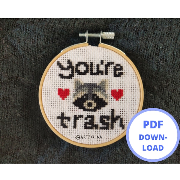 You're trash - Cross stitch pattern PDF