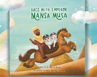 Kids Islamic Book | Hajj with Emperor Mansa Musa