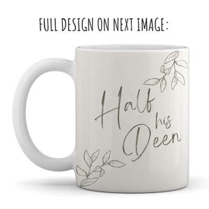 Couples Mugs Half his Deen/Half her Deen Leaf design | Personalised Mug | Eid | Ramadan| Gift