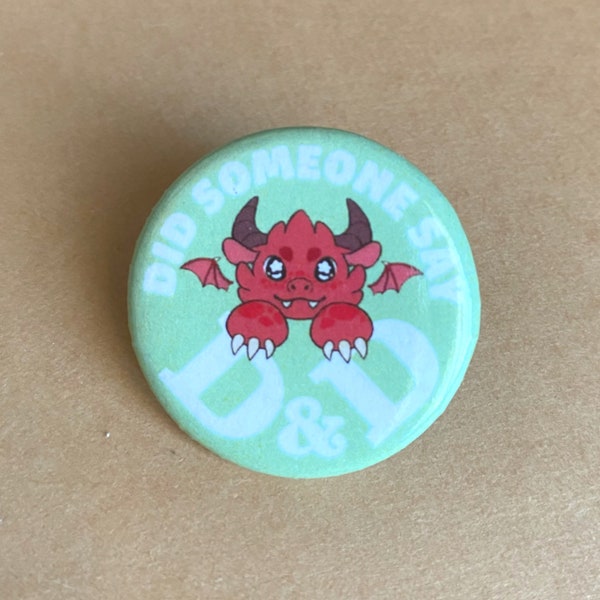 Did Someone Say D&D | Button