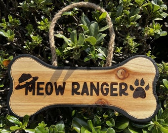 Wooden Sign - Meow Ranger for Cats