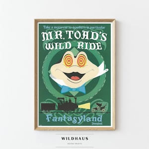 May include: A vintage-style poster for Mr. Toad's Wild Ride at Disneyland. The poster features a cartoon image of Mr. Toad with large, swirling eyes, a green background, and the text "Take a motorcar to nowhere in particular, Mr. Toad's Wild Ride, Fantasyland, Disneyland."